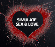 Simulate Sex and Love