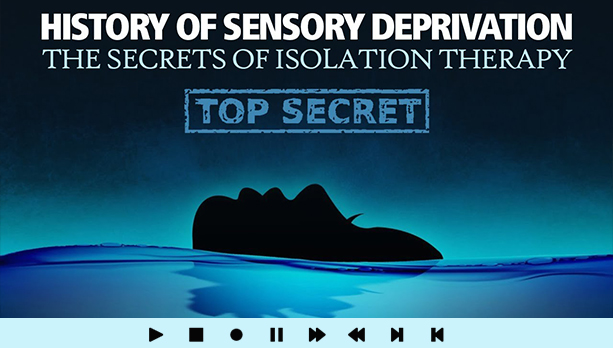 History of Sensory Deprivation