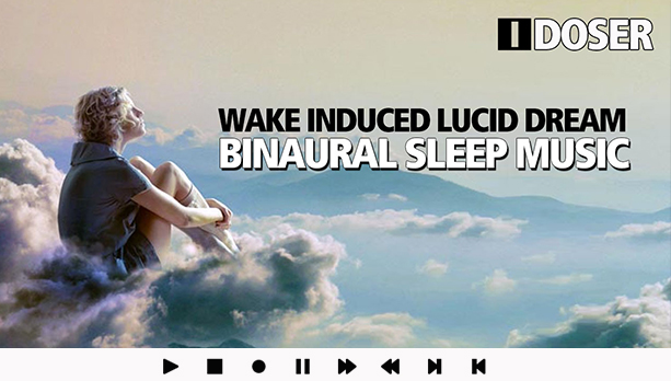 Wake Induced Lucid Dream Music