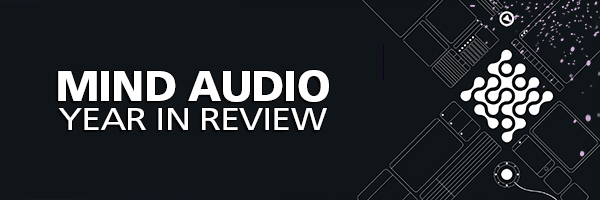 Mind Audio Year in Review