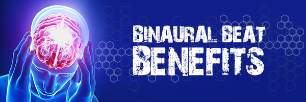 Binaural Beat Benefits