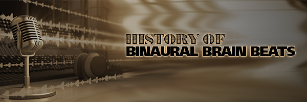 Binaural Brain Beat History