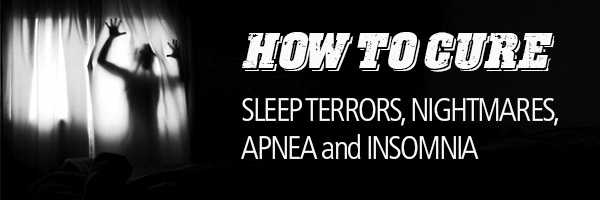 Cure Sleep Terror Nightmares