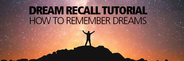 Dream Recall Tutorial Remember Dreams