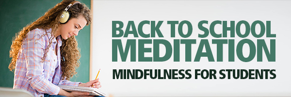 Mindfulness for Students and Meditating for Education