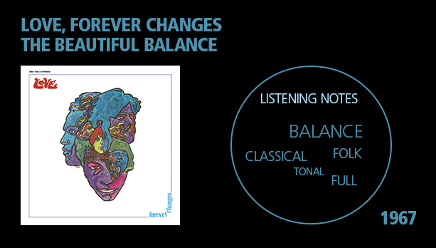 Love Forever Changes Best Music When High