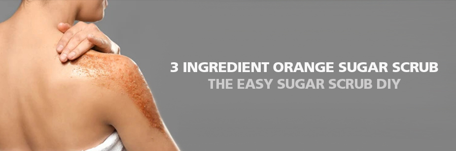 3 Ingredient Orange Sugar Scrub