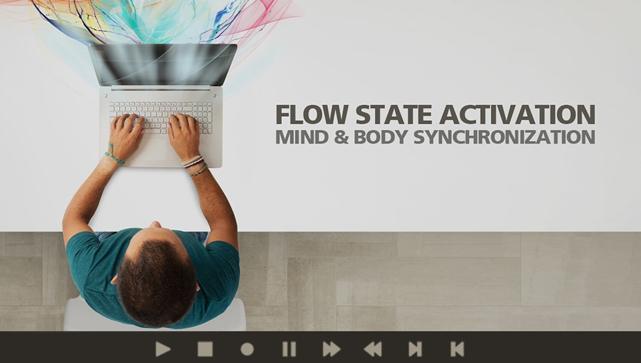 Flow State Activation