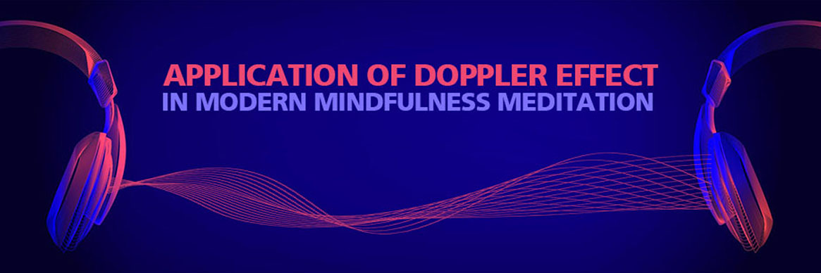 Application Doppler Effect Mindfulness Meditation