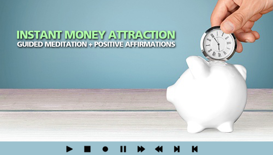 Attract Money Guided Meditation Positive Affirmation