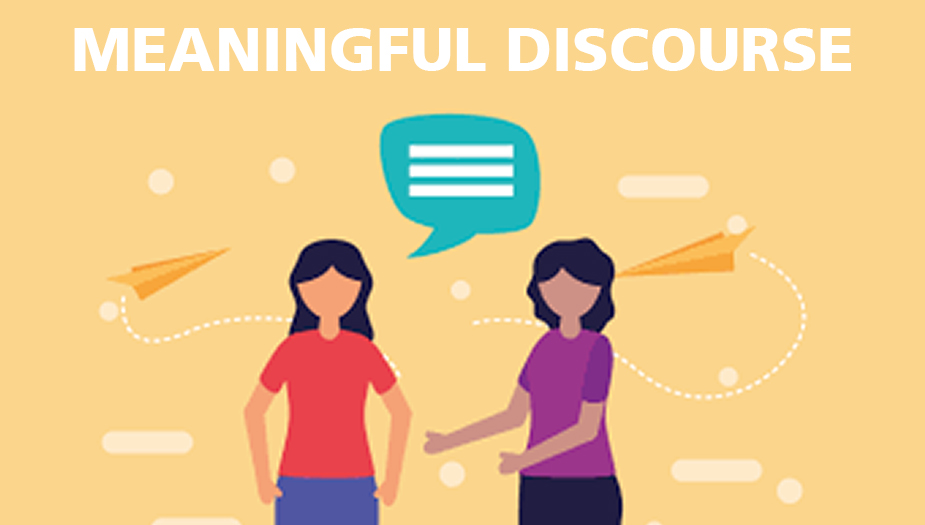 Have Meaningful Informal Discourse and Polite Conversation