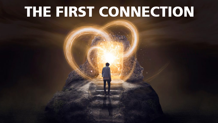 The First Connection