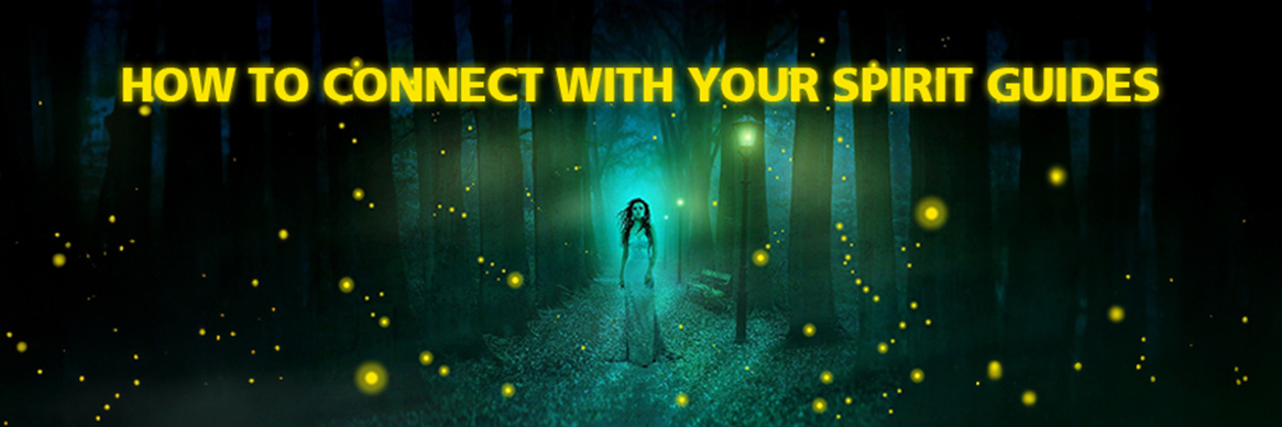 How To Connect With Your Spirit Guide